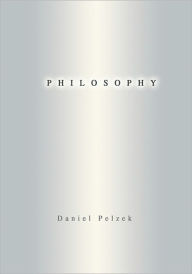 Title: PHILOSOPHY, Author: Daniel Pelzek