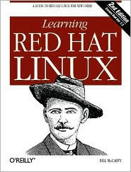 Learning Red Hat Linux (with CD-ROM), Second Edition