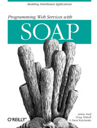 Title: Programming Web Services with SOAP: Building Distributed Applications, Author: James Snell