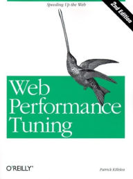 Title: Web Performance Tuning: Speeding up the Web, Author: Patrick Killelea