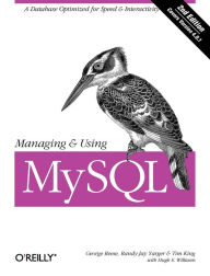 Title: Managing & Using MySQL: Open Source SQL Databases for Managing Information & Web Sites, Author: Tim King