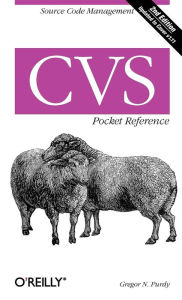 Title: CVS Pocket Reference: Source Code Management, Author: Gregor Purdy