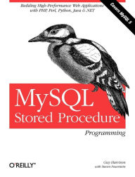 Title: MySQL Stored Procedure Programming, Author: Guy Harrison