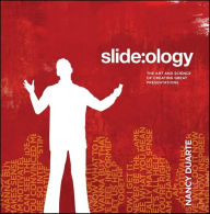 Title: slide:ology: The Art and Science of Creating Great Presentations, Author: Nancy Duarte