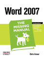Word 2007: The Missing Manual: The Missing Manual