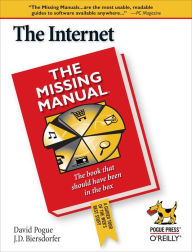 Title: The Internet: The Missing Manual, Author: J.D.  Biersdorfer