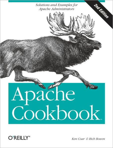 Apache Cookbook: Solutions and Examples for Apache Administration