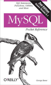 Title: MySQL Pocket Reference: SQL Functions and Utilities, Author: George Reese