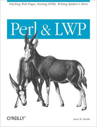 Title: Perl & LWP: Fetching Web Pages, Parsing HTML, Writing Spiders & More, Author: Sean M. Burke