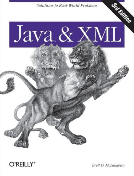 Java and XML: Solutions to Real-World Problems