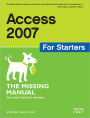 Access 2007 for Starters: The Missing Manual: The Missing Manual
