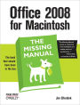 Office 2008 for Macintosh: The Missing Manual: The Missing Manual