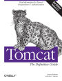 Tomcat: The Definitive Guide: The Definitive Guide