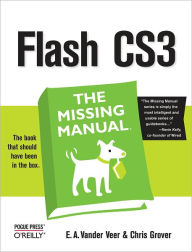 Title: Flash CS3: The Missing Manual, Author: E. A. Vander Veer