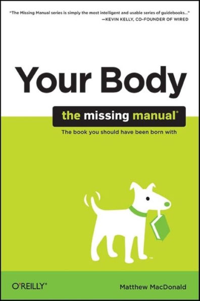Your Body: The Missing Manual