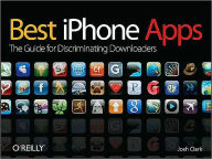 Best iPhone Apps: The Guide for Discriminating Downloaders