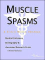 Muscle Spasms: A Medical Dictionary, Bibliography, and Annotated Research Guide to Internet References