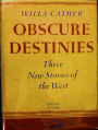 Obscure Destinies