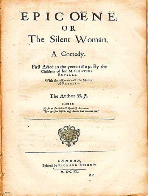 Epicoene Or The Silent Woman By Ben Jonson Paperback Barnes And Noble®