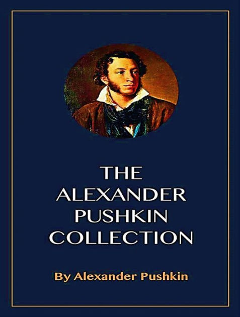 The Complete Works Of Alexander Pushkin By Alexander Pushkin | EBook ...