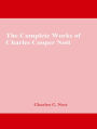 The Complete Works of Charles Cooper Nott