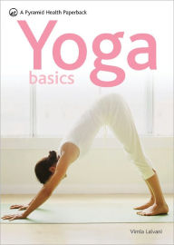 Yoga Basics: A Pyramid Paperback