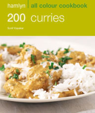 Title: Hamlyn All Colour Cookery: 200 Curries: Hamlyn All Colour Cookbook, Author: Sunil Vijayakar