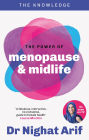 The Power of Menopause & Midlife: The pocket guide to female health from one of TV's best loved doctors