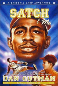 Satch And Me (Turtleback School & Library Binding Edition)