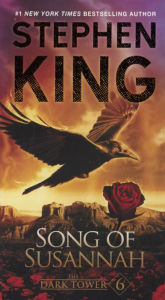 Song of Susannah (The Dark Tower Series #6) (Turtleback School & Library Binding Edition)