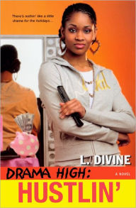 Hustlin' (Drama High Series #7)