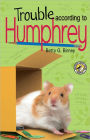 Trouble According to Humphrey (Humphrey Series #3) (Turtleback School & Library Binding Edition)
