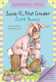 Title: Dumb Bunny (Junie B. Jones Series #27) (Turtleback School & Library Binding Edition), Author: Barbara Park