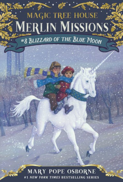 Blizzard of the Blue Moon (Magic Tree House Merlin Mission Series #8) (Turtleback School & Library Binding Edition)