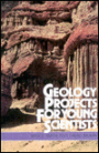 Geology Projects for Young Scientists