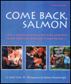 Come Back, Salmon: How a Group of Dedicated Kids Adopted Pigeon Creek and Brought It Back to Life