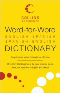 Title: Word-For-Word English-Spanish Spanish-English Dictionary (Turtleback School & Library Binding Edition), Author: Eds. Harper Collins