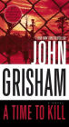 A Time to Kill (Turtleback School & Library Binding Edition)