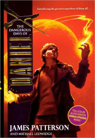 The Dangerous Days of Daniel X (Daniel X Series #1) (Turtleback School & Library Binding Edition)