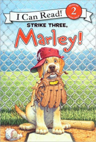 Strike Three, Marley! (Turtleback School & Library Binding Edition)