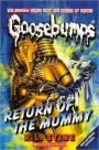 Return of the Mummy (Classic Goosebumps Series #18) (Turtleback School & Library Binding Edition)