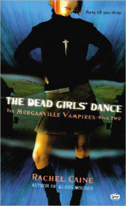 The Dead Girls' Dance (Turtleback School & Library Binding Edition)