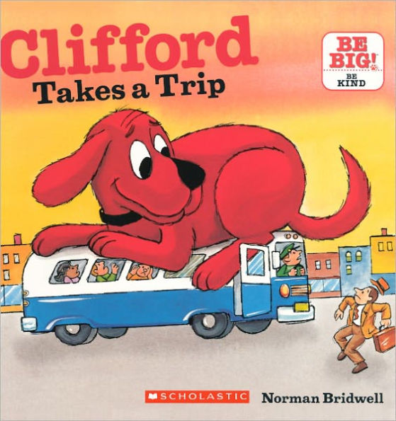 Clifford Takes A Trip (Turtleback School & Library Binding Edition)