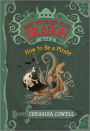 How to Be a Pirate (How to Train Your Dragon Series #2) (Turtleback School & Library Binding Edition)