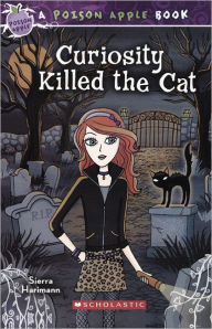Curiosity Killed The Cat (Turtleback School & Library Binding Edition)
