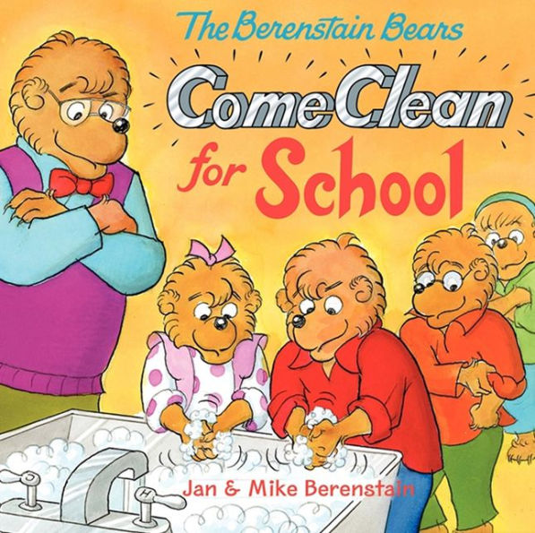 The Berenstain Bears Come Clean for School (Turtleback School & Library Binding Edition)