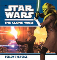 Follow the Force (Turtleback School & Library Binding Edition)