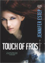 Touch of Frost (Turtleback School & Library Binding Edition)