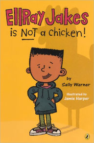 EllRay Jakes Is Not a Chicken! (Turtleback School & Library Binding Edition)