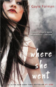 Where She Went (Turtleback School & Library Binding Edition)